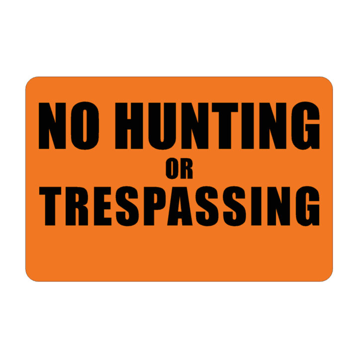 No Hunting Sign - Custom Graphics